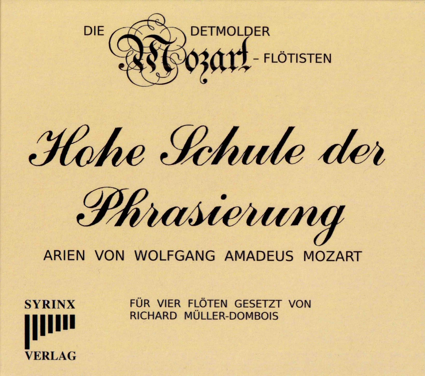 Syrinx Nr. 120a / Hohe Schule der Phrasierung 
Demonstrations-CD der Detmolder Mozart-Flötisten