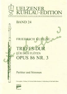 Syrinx Nr. 148
Friedrich Kuhlau
Trio Es-Dur op.86,3
Trio ES-Dur für drei Flöten op. 86 Nr. 3
3 Flöten
