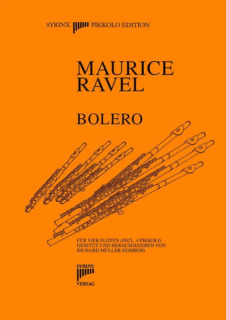 Syrinx Nr. 127 Maurice Ravel Bolero
Fassung für 4 Flöten inklusive Pikkolo Partitur und 4 Stimmen 4 Flöten
