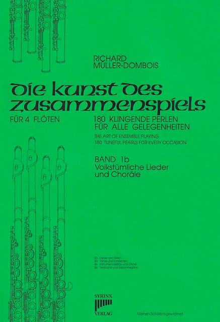 Syrinx Nr. 31 / Die Kunst des Zusammenspiels für 4 Flöten
Band 1b Volkstümliche Lieder und Choräle