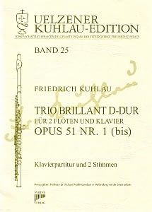 Syrinx Nr. 149
Friedrich Kuhlau
Trio Brillant D-Dur op. 51,1 (bis) 
für zwei Flöten und Klavier
Trio Brillant D-Dur für zwei Flöten und Klavier op. 51 Nr. 1 (bis)