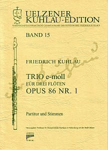 Syrinx Nr. 137
Friedrich Kuhlau
Trio e-moll op.86,1
3 Flöten
Trio e-moll für drei Flöten op. 86 Nr. 1