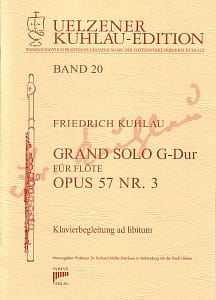 Syrinx Nr. 144
Friedrich Kuhlau
Grand Solo G-Dur Op.57,3


