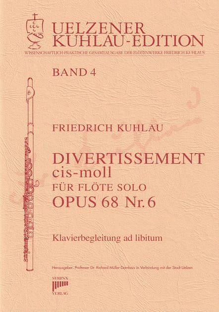 Syrinx Nr. 107
Friedrich Kuhlau
Divertissement cis-moll op.68 Nr. 6
Flöte solo