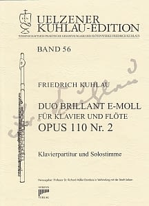 Syrinx Nr. 201
Friedrich Kuhlau
Duo Brillant e-moll für Klavier und Flöte op. 110 Nr. 2
