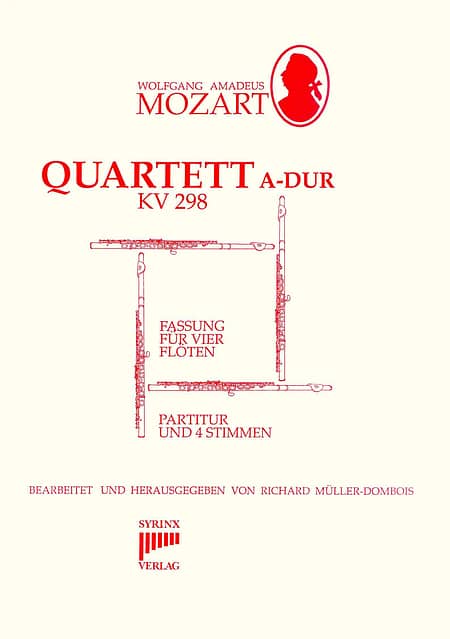Syrinx Nr. 41 / W. A. Mozart Quartett A-Dur KV 298 (4 Flöten)