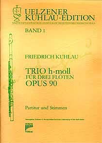 Syrinx Nr. 79
Friedrich Kuhlau
Trio h-moll für drei Flöten op. 90
3 Flöten