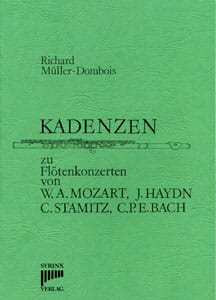 Syrinx Nr. 1
Richard Müller-Dombois
Kadenzen zu Flötenkonzerten
von W.A. Mozart, J. Haydn, C. Stamitz und C.P.E. Bach 