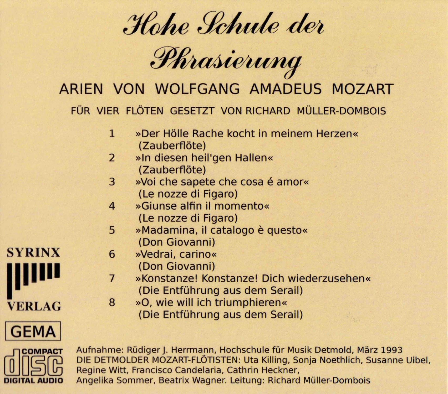 Syrinx Nr. 120a / Hohe Schule der Phrasierung (Compact Disc)
Demonstrations-CD der Detmolder Mozart-Flötisten