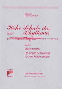 Marais "Les Folies d’espagne" / Hohe Schule des Rhythmus Band I