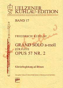 Syrinx Nr. 140
Friedrich Kuhlau
Grand Solo a-moll Op.57,2
