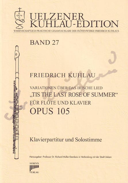 Syrinx Nr. 153 / Variationen über das irische Lied 
"TIS THE LAST ROSE OF SUMMER" Opus 105