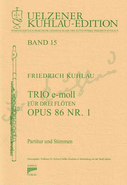Syrinx Nr. 137 Friedrich Kuhlau Trio e-moll op. 86,1 3 Flöten