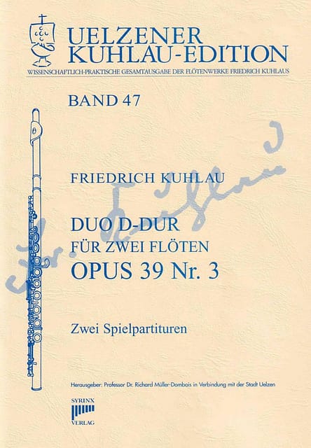 Bd. 47 Syrinx Nr. 189 Duo D-Dur
Syrinx Nr. 189 / Duo D-Dur für 2 Flöten op. 39 Nr. 3