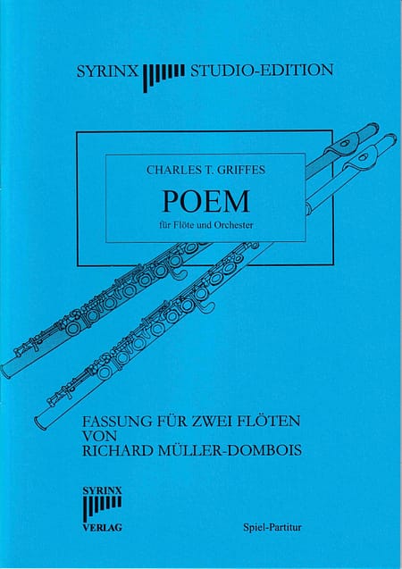 Syrinx Nr. 101 / Charles T. Griffes
Poem (2 Flöten)