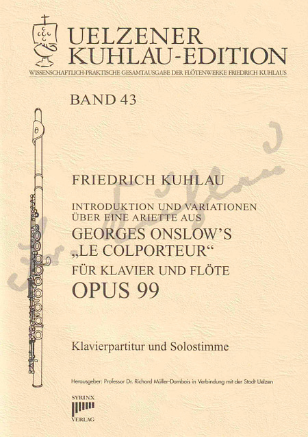 Syrinx Nr. 159 / Introduktion und Variationen über eine Ariette aus Georges Onslow’s »Le Colporteur« op. 99