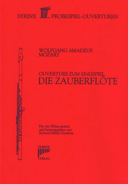 Syrinx Nr. 150 / Mozart »Die Zauberflöte«  Ouvertüre