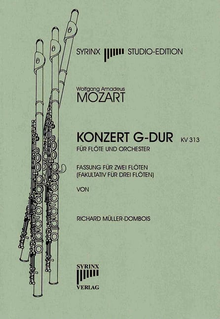 Syrinx Nr. 62 Wolfgang Amadeus Mozart Konzert G-Dur KV 313 Fassung für 2 Flöten