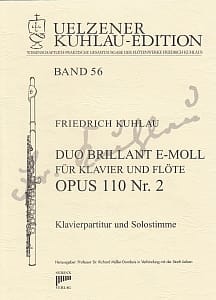 Syrinx Nr. 201
Friedrich Kuhlau
Duo Brillant e-moll für Klavier und Flöte op. 110 Nr. 2
